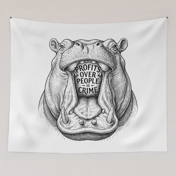 Item preview, Anti Capitalist Profits Over People Hippo Quote designed and sold by Owcomm.