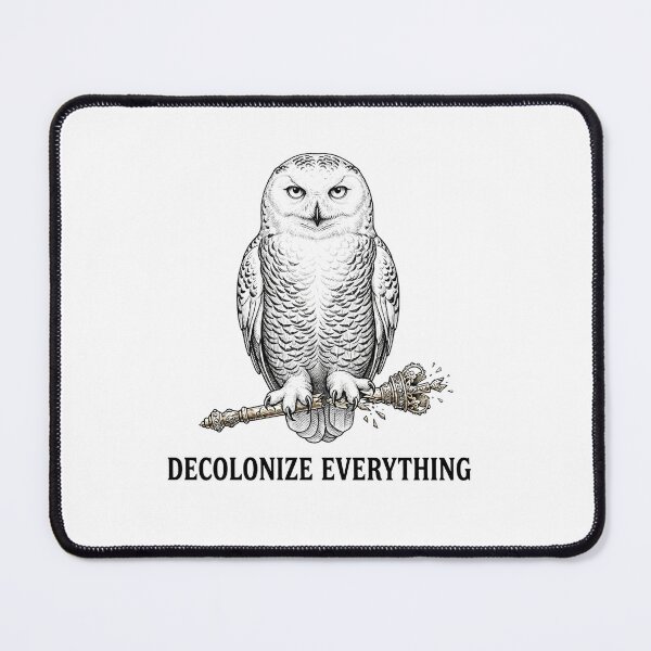 Item preview, Decolonize Everything Anti Capitalist Owl Breaking Scepter designed and sold by Owcomm.