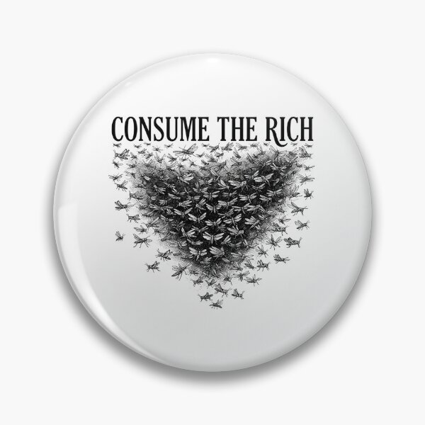 Item preview, Consume The Rich Locust Swarm Socialist Quote Graphic designed and sold by Owcomm.