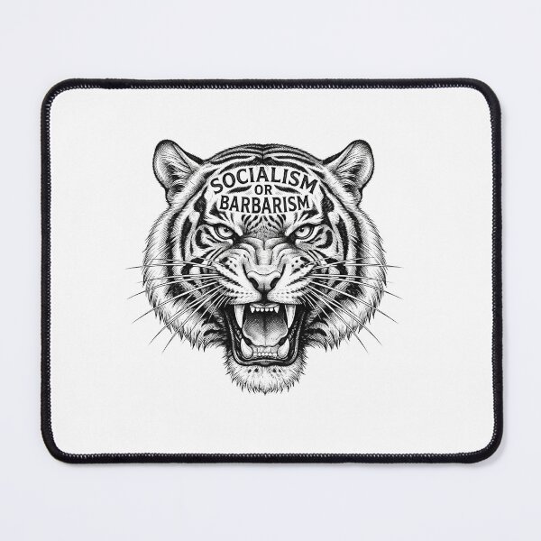 Item preview, Socialism or Barbarism Growl Tiger Vector Illustration designed and sold by Owcomm.