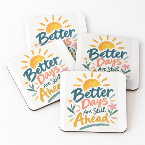 Item preview, better days are still ahead designed and sold by yourfashionway.