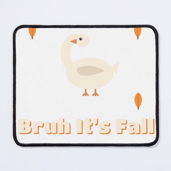 Item preview, Bruh It's Fall - Funny Autumn Design designed and sold by JongoMongo.