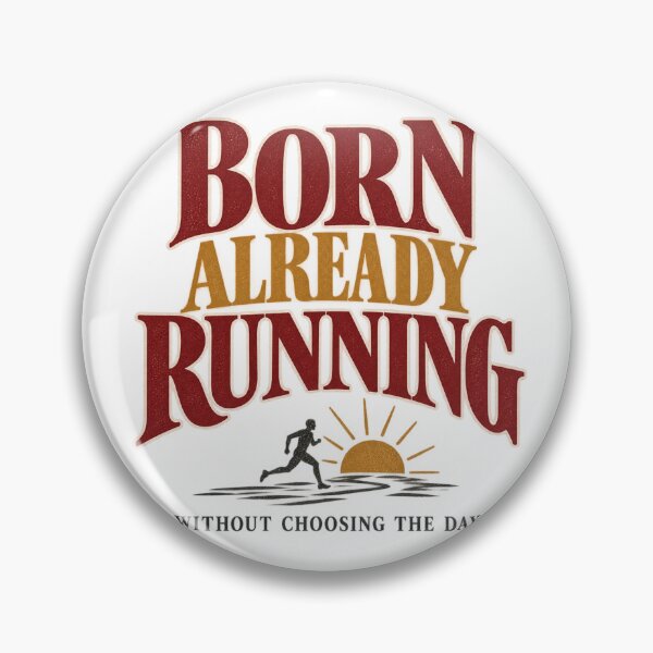 Item preview, Born Already Running - Motivational Vintage Typography designed and sold by QCena.