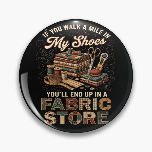 Item preview, Walk In My Shoes Fabric Store Quilting Sewing designed and sold by justinhmorton.