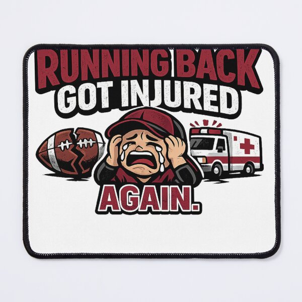 Item preview, Fantasy Football Gift - My Running Back Got Injured Again designed and sold by RedRubyBubble.