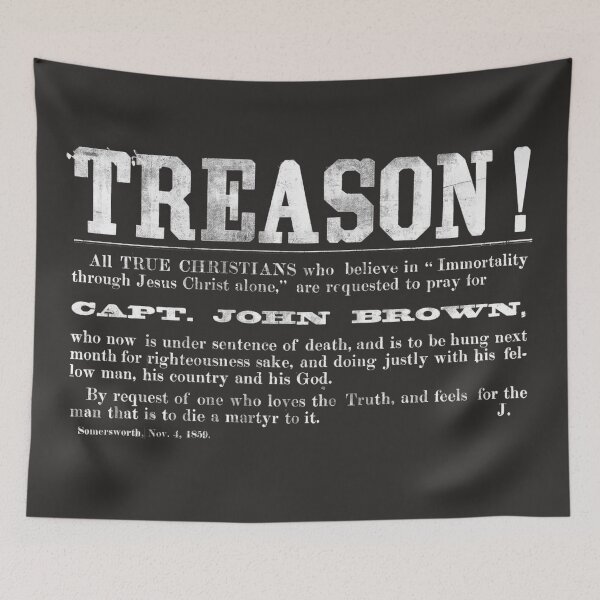 Item preview, John Brown Treason Poster designed and sold by jaysonwhelpley.