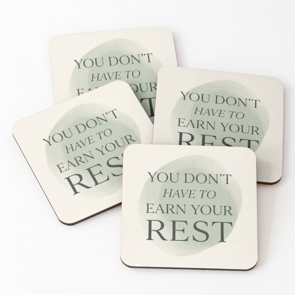 Item preview, You Don't Have to Earn Your Rest | Mindfulness Quote Print designed and sold by Zaramodo.