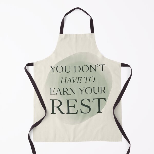 Item preview, You Don't Have to Earn Your Rest | Mindfulness Quote Print designed and sold by Zaramodo.