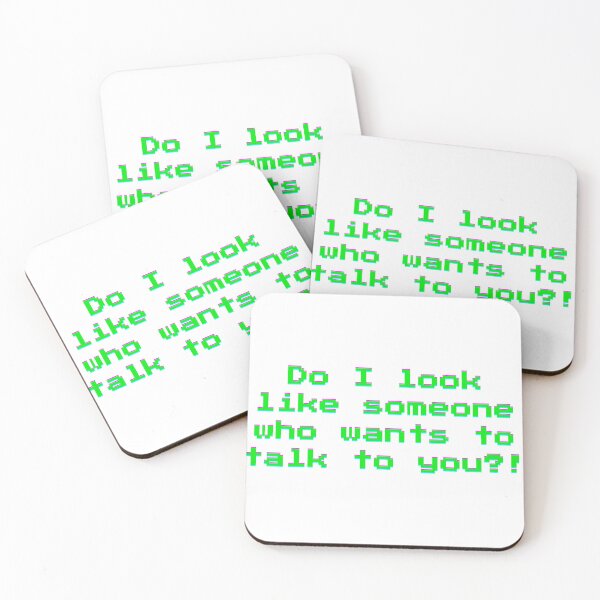 Item preview, Do I look like someone who wants to talk to you?! designed and sold by artasia-18.