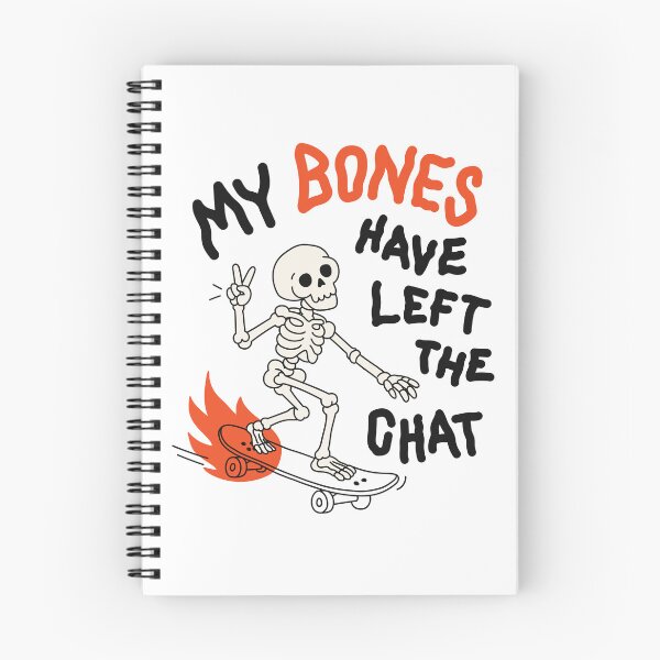 Item preview, My Bones Have Left the Chat | Skateboarding Skeleton Halloween Humor designed and sold by MarleneCanto.