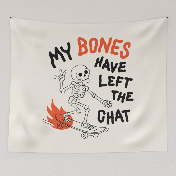 Item preview, My Bones Have Left the Chat | Skateboarding Skeleton Halloween Humor designed and sold by MarleneCanto.