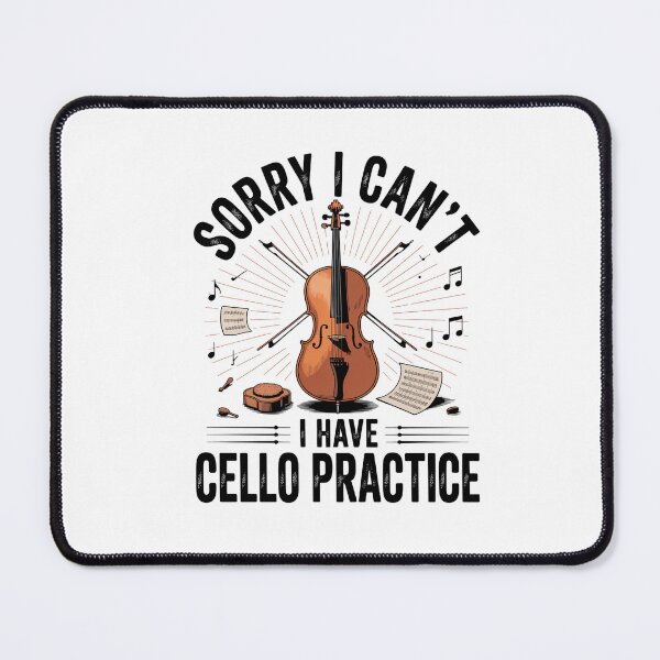 Item preview, I Have Cello Practice - Cello Player Humor designed and sold by HappyDelights.