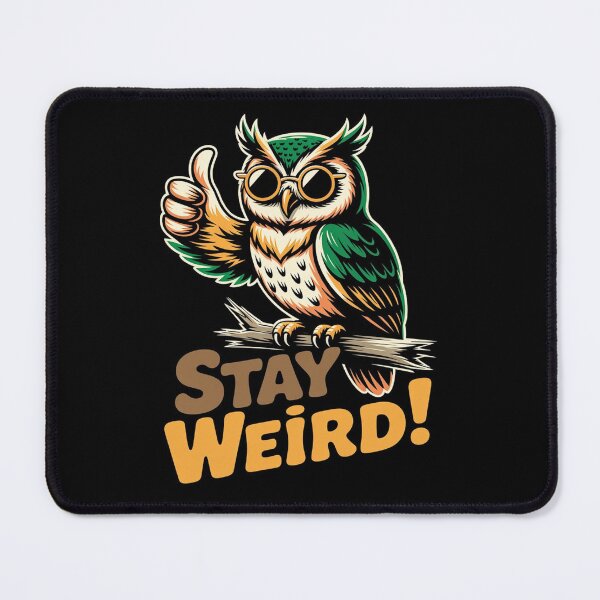 Item preview, Stay Weird Design designed and sold by Mindful Wall Art Studio.
