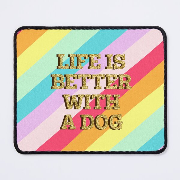 Item preview, Life is better with a dog designed and sold by Ana Gorozpe.