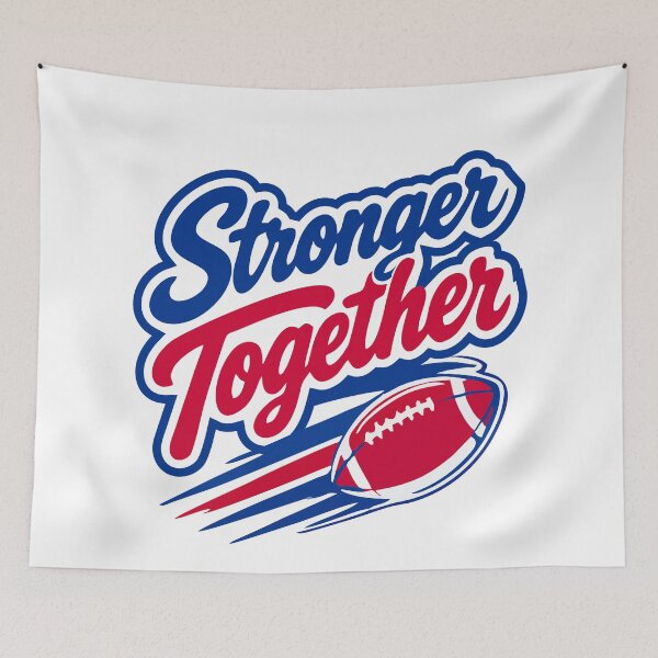 Item preview, Stronger Together Football - Buffalo Fans Game Day Apparel designed and sold by mazyoy.