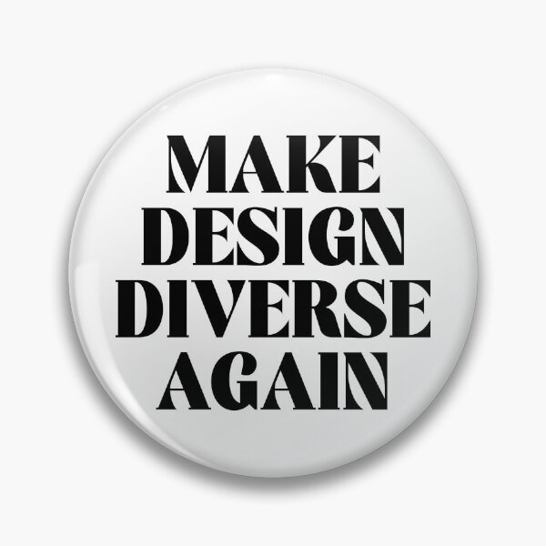 Item preview, Make Design Diverse Again Typography (black) designed and sold by didijuca.