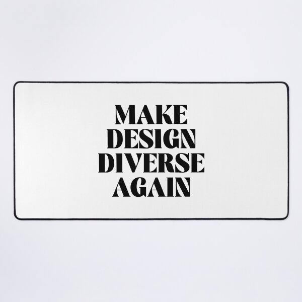 Item preview, Make Design Diverse Again Typography (black) designed and sold by didijuca.