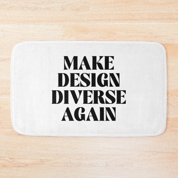 Item preview, Make Design Diverse Again Typography (black) designed and sold by didijuca.