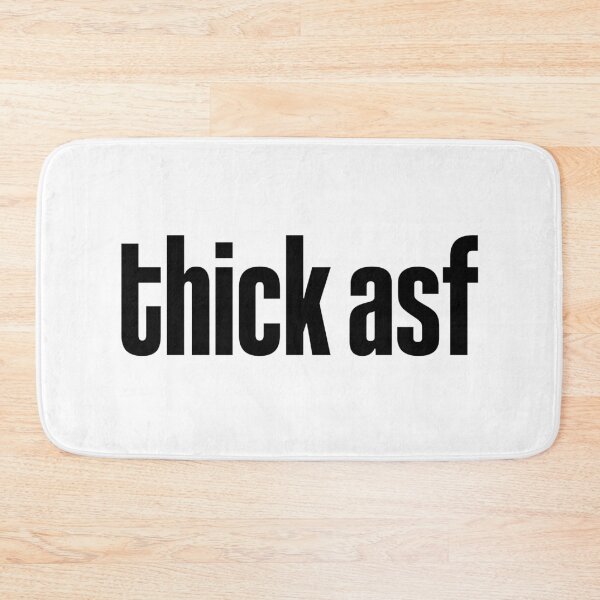 Item preview, thick asf designed and sold by Memes N Lore .