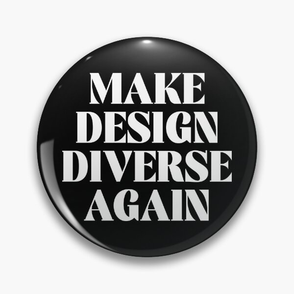 Item preview, Make Design Diverse Again Typography (white) designed and sold by didijuca.