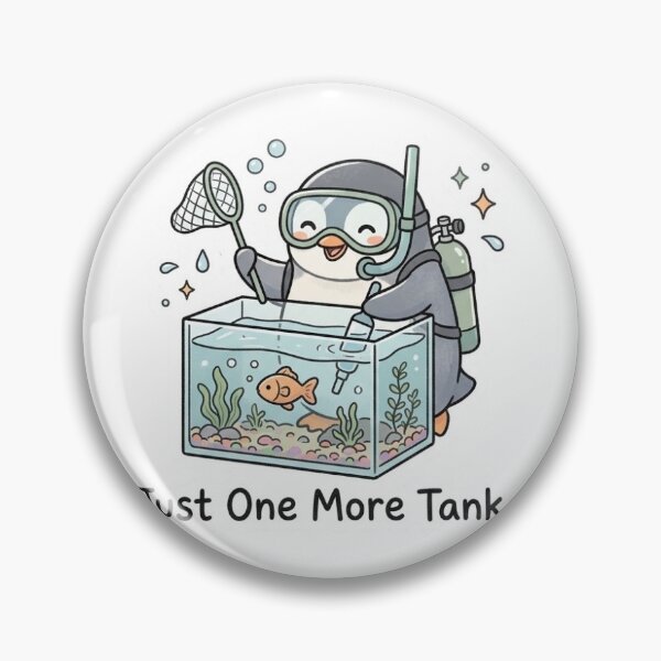 Item preview, Just One More Tank Funny Aquarists Sticker designed and sold by Joey's Sticker Press.
