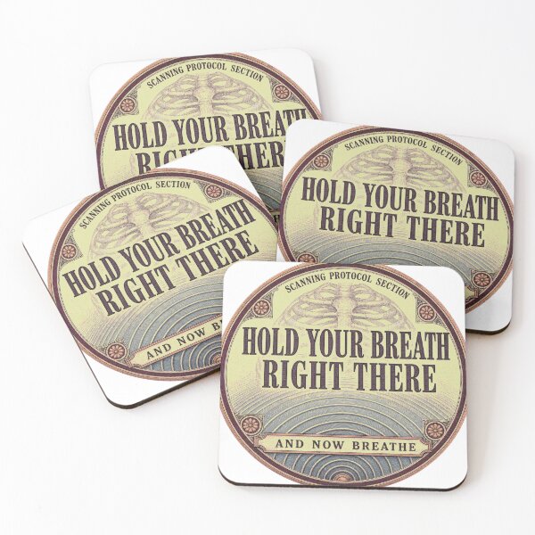Item preview, Hold Your Breath Right There Sonography Examination Procedure Medallion designed and sold by BoosterShop.