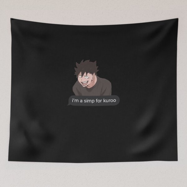 Item preview, Kuroo-Simp designed and sold by iordtutpl.