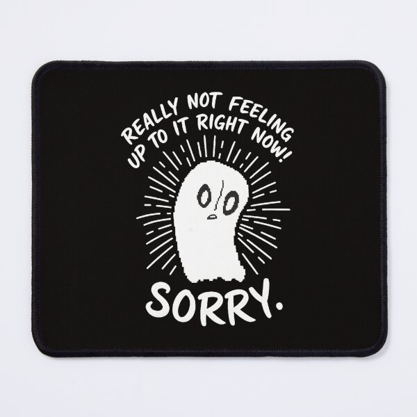 Item preview, Pixel Ghost Not Feeling It Right Now Sorry designed and sold by WarmTones.