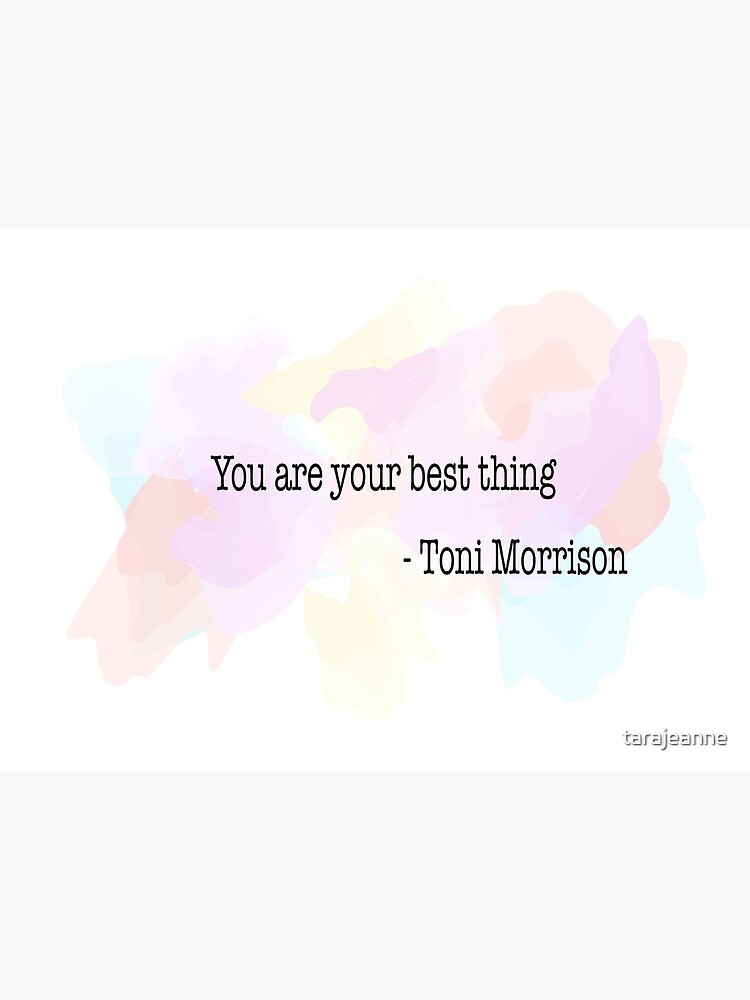You Are Your Own Best Thing Art Board Print By Tarajeanne Redbubble