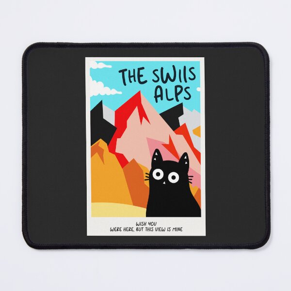 Item preview, Swiss Alps Cat - Wish You Were Here… But This View Is Mine! designed and sold by DibujandoPorfa.