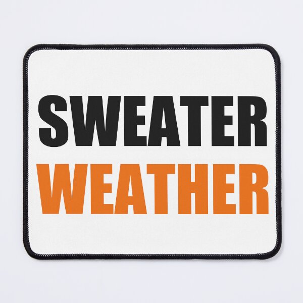 Item preview, Sweater Weather Cozy Fall Text designed and sold by Alphakenon.