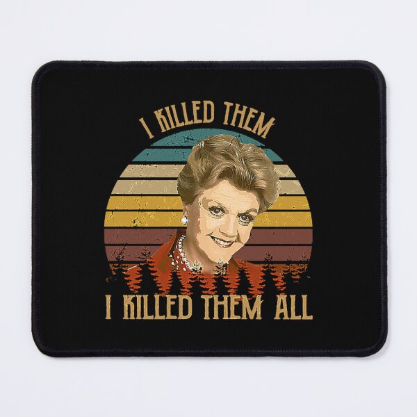 Item preview, vintage murder she wrote - i killed them i killed them designed and sold by JolineFerg46.