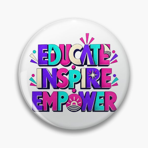 Item preview, Educate Inspire Empower — Bold Teacher Appreciation Design designed and sold by CaribChroma.
