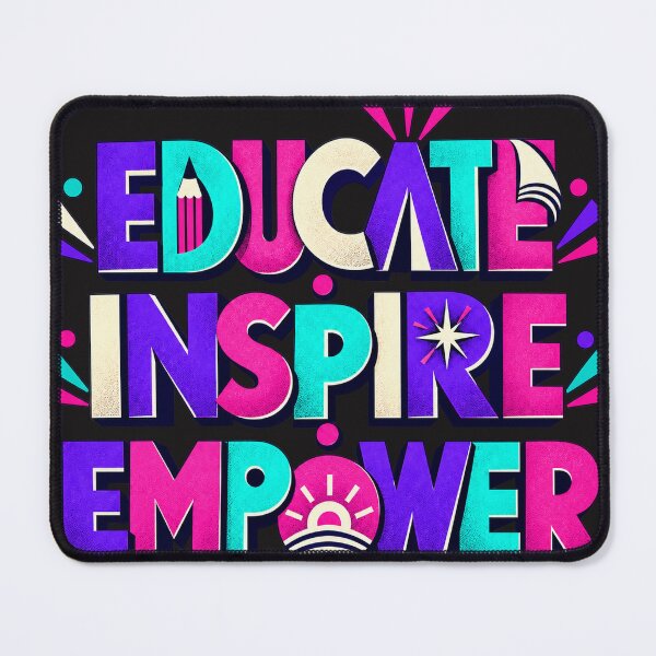 Item preview, Educate Inspire Empower — Bold Teacher Appreciation Design designed and sold by CaribChroma.