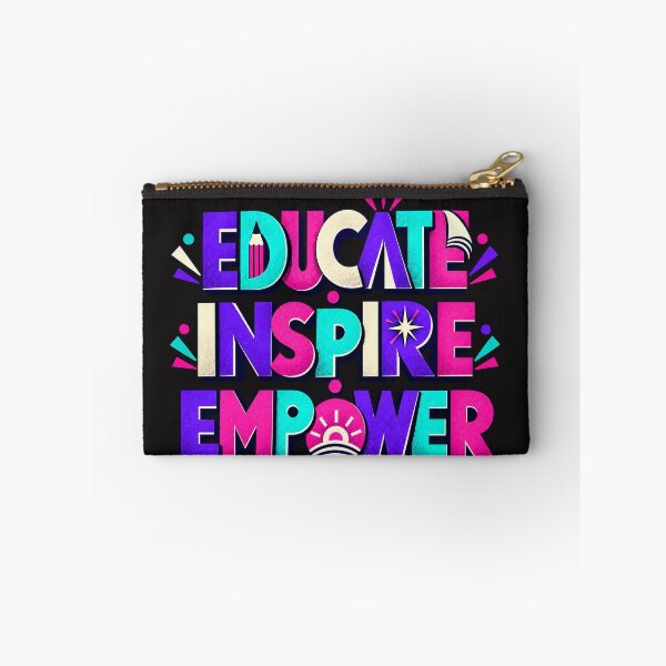 Item preview, Educate Inspire Empower — Bold Teacher Appreciation Design designed and sold by CaribChroma.