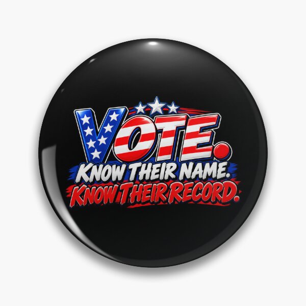 Item preview, VOTE. KNOW THEIR NAME. KNOW THEIR RECORD. designed and sold by signshirtz.