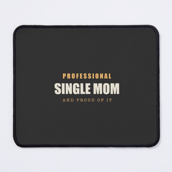 Item preview, Professional Single Mom - Single Mom designed and sold by RetroThreadWorks.