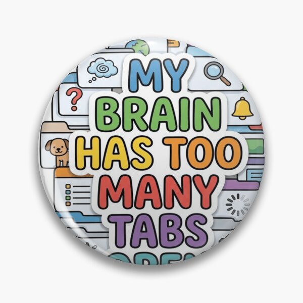 Item preview, ⁠My Brain Has Too Many Tabs Open Funny Tech Introvert Sticker designed and sold by Walidsolo25.