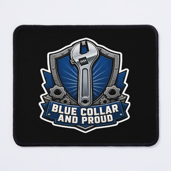 Item preview, Blue Collar and Proud Badge Shield designed and sold by FOCUSED QUOTES CO.