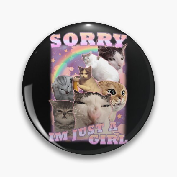 Item preview,  Im Just A Girl Funny Cat Meme designed and sold by gerrellpettif.