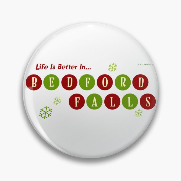 Item preview, Bedford Falls Life designed and sold by Normbot2000.