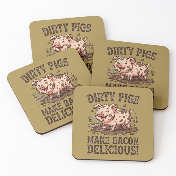 Item preview, Dirty Pigs Make Bacon Delicious - Funny Farm Pig designed and sold by FrozenFits.
