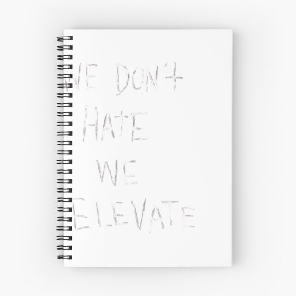 Item preview, We Don't Hate We Elevate Quote designed and sold by CrazyRedBubble1.