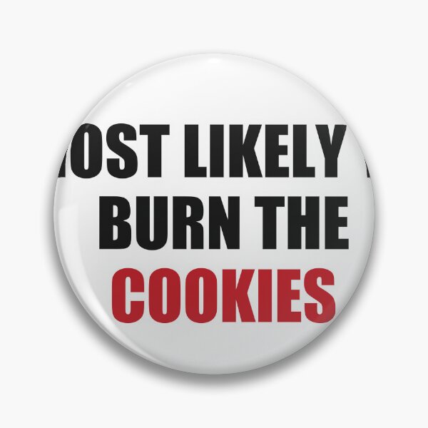 Item preview, Most Likely To Burn The Cookies Christmas designed and sold by Alphakenon.