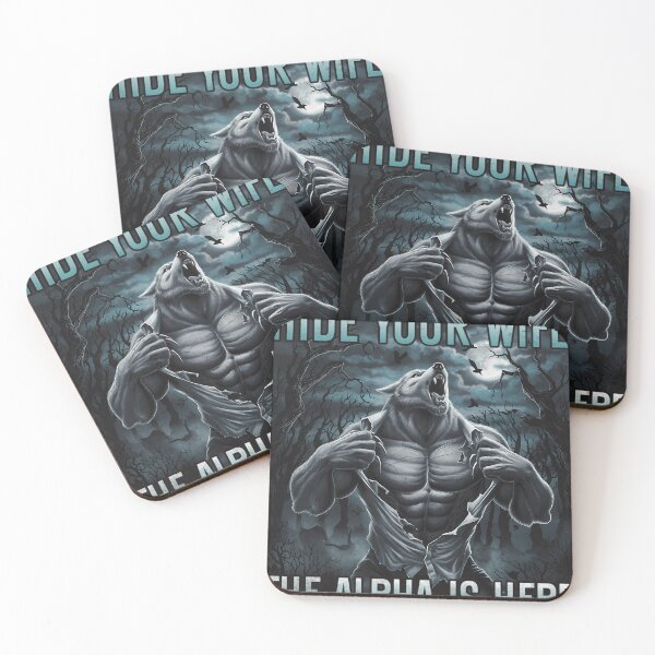 Item preview,  Hide Your Wife The Alpha Is Here designed and sold by SaulHernandez8.