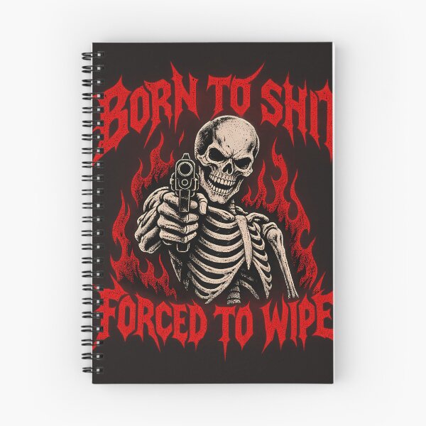 Item preview, Born To Shit Forced To Wipe Classic Meme  designed and sold by SaulHernandez8.