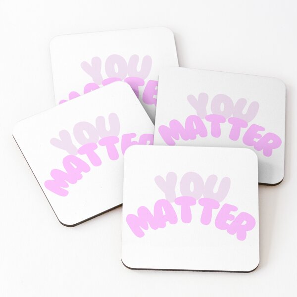 Item preview, You Matter designed and sold by SarBech.