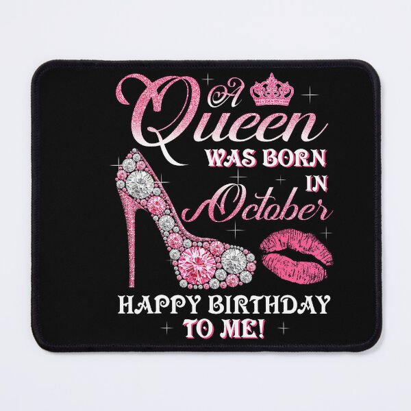 Item preview, Queen Born In October Happy Birthday Celebration designed and sold by stershopepie.