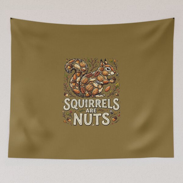 Item preview, Squirrels Are Nuts - Cute Autumn Wildlife Humor Gift designed and sold by FrozenFits.