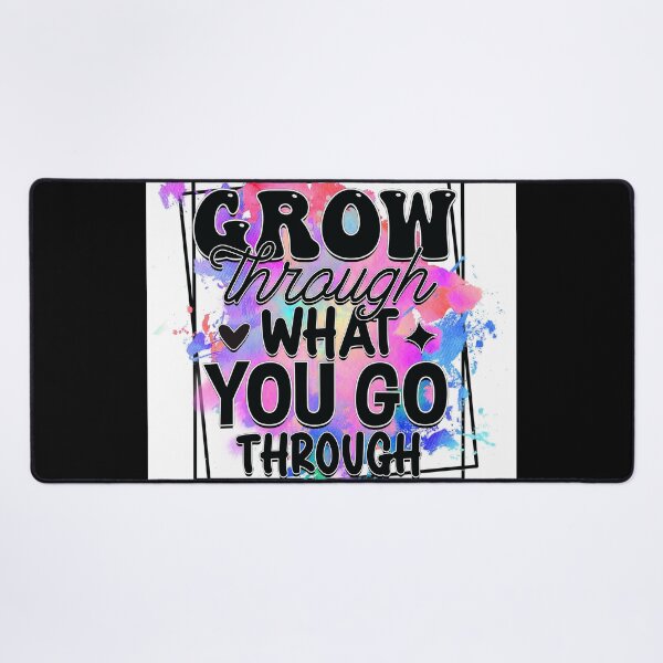 Item preview, 'Grow Through What You Go Through' - Motivational Quote designed and sold by DEC02.